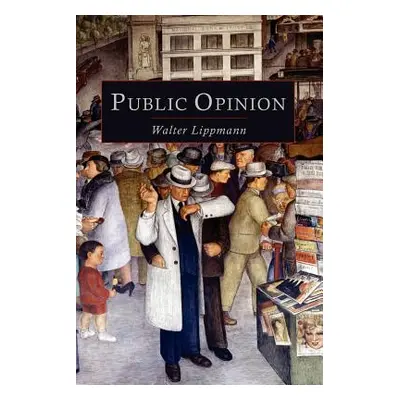 "Public Opinion" - "" ("Lippmann Walter")(Paperback)