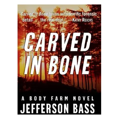 "Carved in Bone" - "" ("Bass Jefferson")(Paperback)