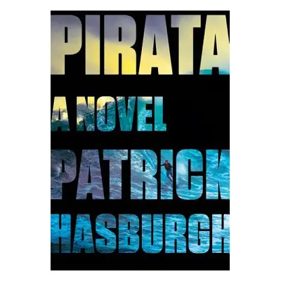 "Pirata" - "" ("Hasburgh Patrick")(Paperback)