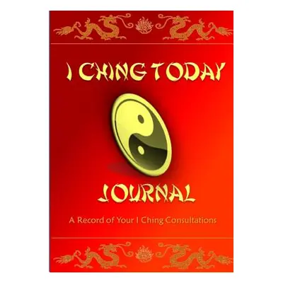 "I Ching Journal" - "" ("Rodwell John")(Paperback)