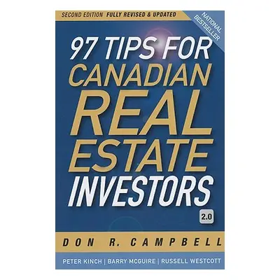 "97 Tips for Canadian Real Estate Investors 2.0" - "" ("Campbell Don R.")(Paperback)