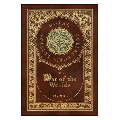 "The War of the Worlds (Royal Collector's Edition) (Case Laminate Hardcover with Jacket)" - "" (