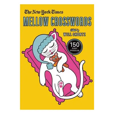 "The New York Times Mellow Crosswords: 150 Easy Puzzles" - "" ("New York Times")(Paperback)