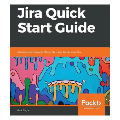 "Jira Quick Start Guide" - "" ("Sagar Ravi")(Paperback)