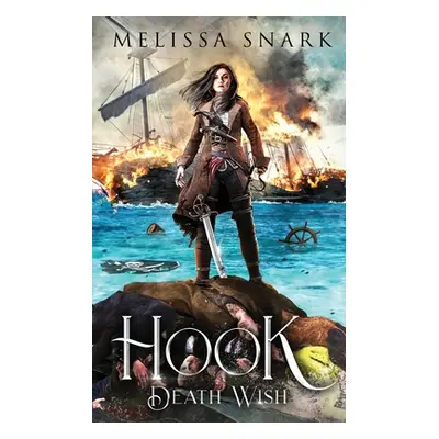 "Hook: Death Wish" - "" ("Snark Melissa")(Paperback)