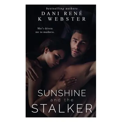 "Sunshine and the Stalker" - "" ("Webster K.")(Paperback)