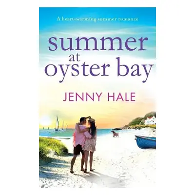 "Summer at Oyster Bay" - "" ("Hale Jenny")(Paperback)