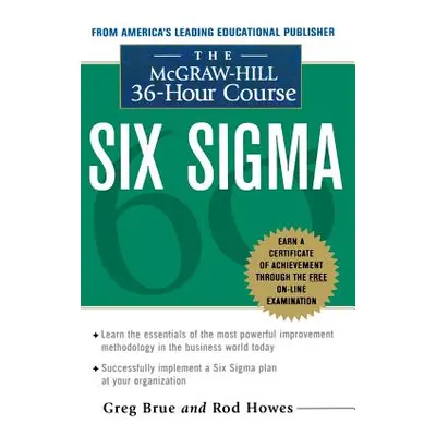 "The McGraw Hill 36 Hour Six SIGMA Course" - "" ("Brue Greg")(Paperback)