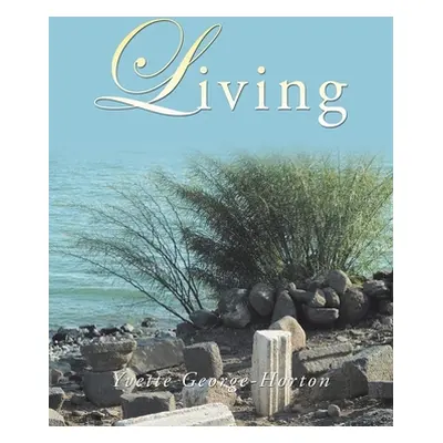 "Living" - "" ("George-Horton Yvette")(Paperback)