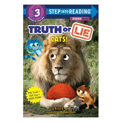 "Truth or Lie: Cats!" - "" ("Perl Erica S.")(Library Binding)