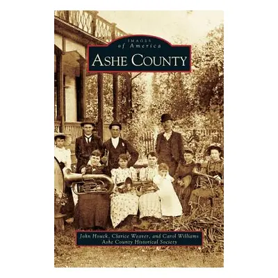 "Ashe County" - "" ("Houck John")(Pevná vazba)