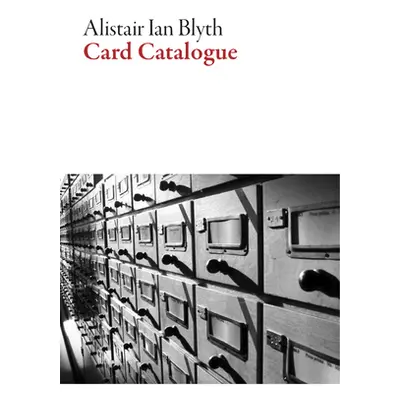 "Card Catalogue" - "" ("Blyth Alistair Ian")(Paperback)