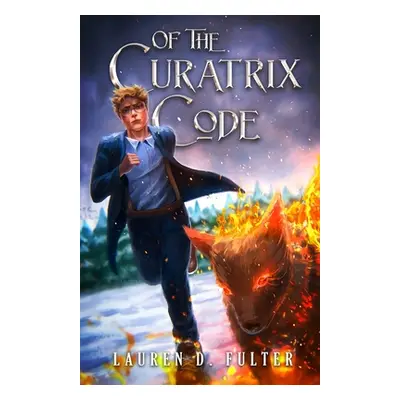 "Of The Curatrix Code (Book Two Of The Unanswered Questions Series)" - "" ("Fulter Lauren D.")(P