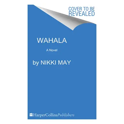 "Wahala" - "" ("May Nikki")(Pevná vazba)