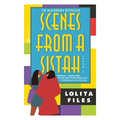 "Scenes from a Sistah" - "" ("Files Lolita")(Paperback)