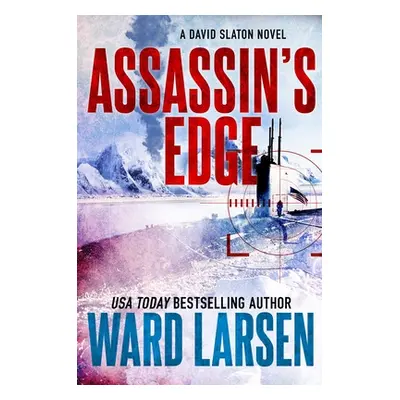 "Assassin's Edge: A David Slaton Novel" - "" ("Larsen Ward")(Pevná vazba)