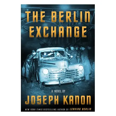 "The Berlin Exchange" - "" ("Kanon Joseph")(Pevná vazba)