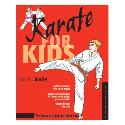 "Karate for Kids" - "" ("Rielly Robin L.")(Pevná vazba)