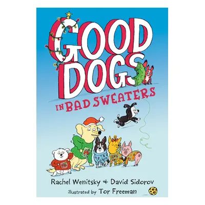 "Good Dogs in Bad Sweaters" - "" ("Wenitsky Rachel")(Paperback)