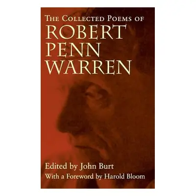 "The Collected Poems of Robert Penn Warren" - "" ("Warren Robert Penn")(Pevná vazba)