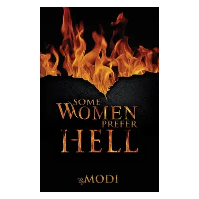 "Some Women Prefer Hell" - "" ("G Modi")(Paperback)