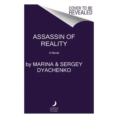 "Assassin of Reality" - "" ("Dyachenko")(Pevná vazba)