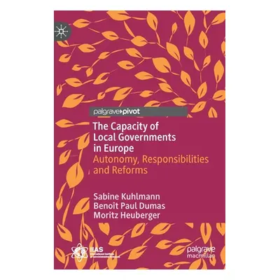 "The Capacity of Local Governments in Europe: Autonomy, Responsibilities and Reforms" - "" ("Kuh