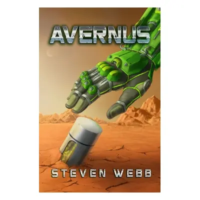 "Avernus: Book One" - "" ("Webb Steven")(Paperback)