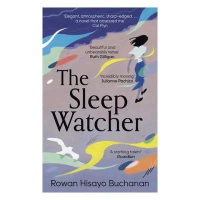 "Sleep Watcher" - "" ("Buchanan Rowan Hisayo")(Pevná vazba)