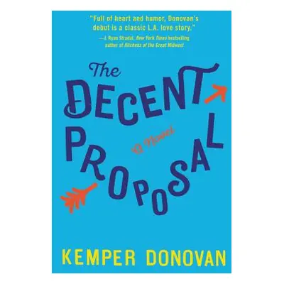 "The Decent Proposal" - "" ("Donovan Kemper")(Pevná vazba)