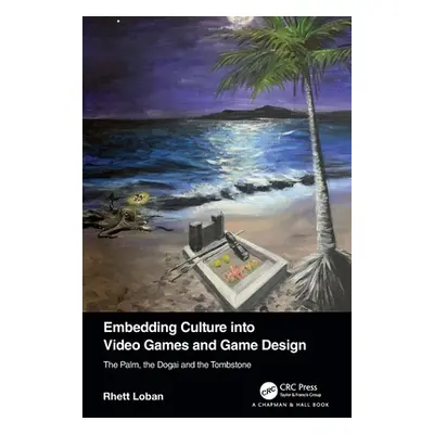 "Embedding Culture into Video Games and Game Design: The Palm, the Dogai and the Tombstone" - ""