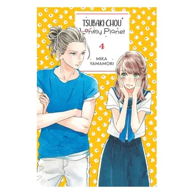 "Tsubaki-Chou Lonely Planet, Vol. 4" - "" ("Yamamori Mika")(Paperback)