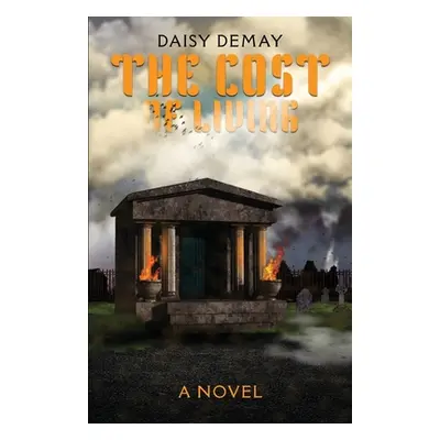 "The Cost of Living" - "" ("Demay Daisy")(Paperback)