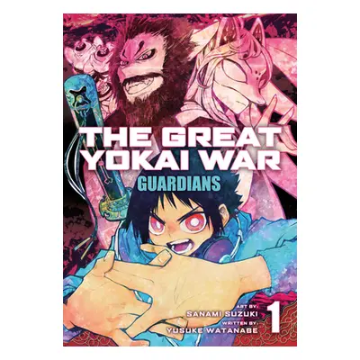 "The Great Yokai War: Guardians Vol. 1" - "" ("Watanabe Yusuke")(Paperback)