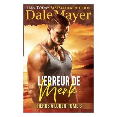 "L'Erreur de Merk" - "" ("Mayer Dale")(Paperback)