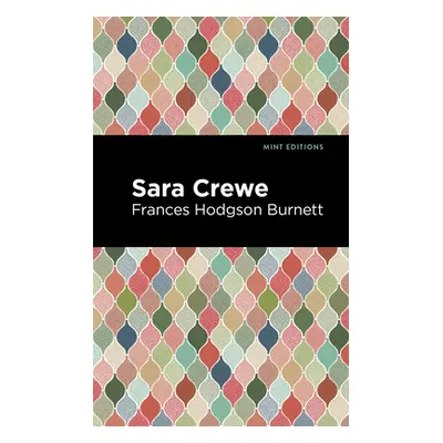 "Sara Crewe" - "" ("Burnett Frances Hodgson")(Paperback)