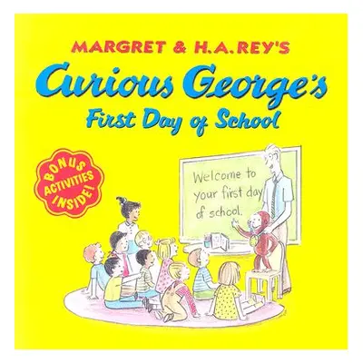 "Curious George's First Day of School" - "" ("Rey H. A.")(Paperback)