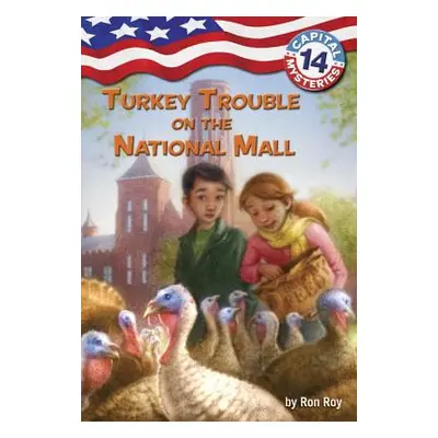 "Turkey Trouble on the National Mall" - "" ("Roy Ron")(Paperback)