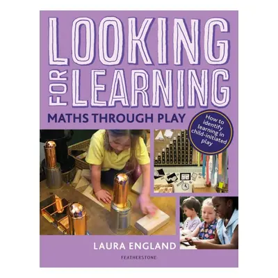 "Looking for Learning: Maths through Play" - "" ("England Laura")(Paperback / softback)