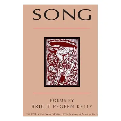 "Song" - "" ("Kelly Brigit Pegeen")(Paperback)