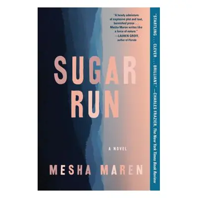 "Sugar Run" - "" ("Maren Mesha")(Paperback)