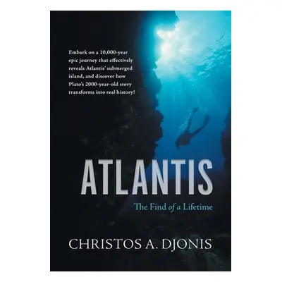 "Atlantis: The Find of a Lifetime" - "" ("Djonis Christos a.")(Pevná vazba)