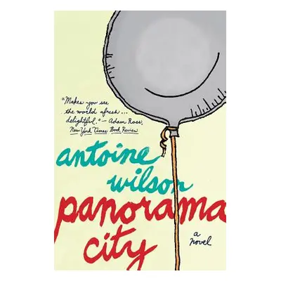 "Panorama City" - "" ("Wilson Antoine")(Paperback)