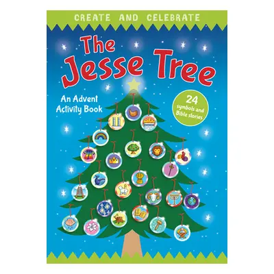 "Create and Celebrate: The Jesse Tree: An Advent Activity and Story Book" - "" ("Littledale Rich