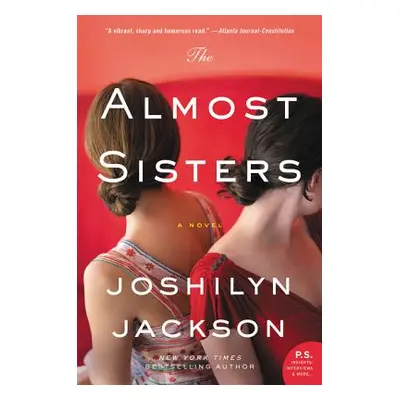 "The Almost Sisters" - "" ("Jackson Joshilyn")(Paperback)