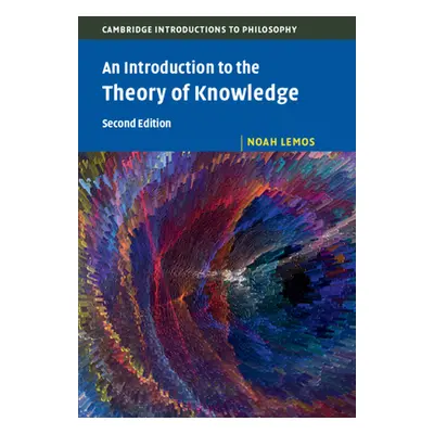 "An Introduction to the Theory of Knowledge" - "" ("Lemos Noah")(Pevná vazba)