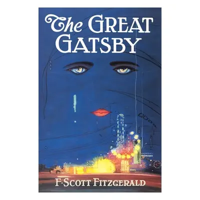 "The Great Gatsby: The Only Authorized Edition" - "" ("Fitzgerald F. Scott")(Paperback)