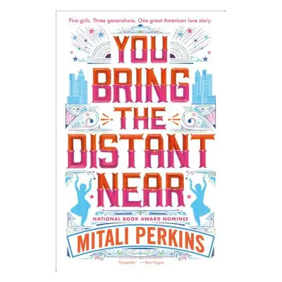 "You Bring the Distant Near" - "" ("Perkins Mitali")(Paperback)