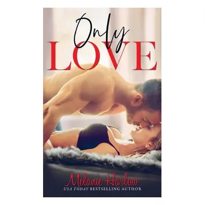 "Only Love" - "" ("Harlow Melanie")(Paperback)