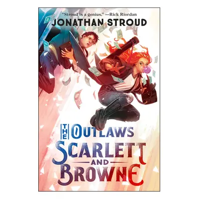 "The Outlaws Scarlett and Browne" - "" ("Stroud Jonathan")(Library Binding)